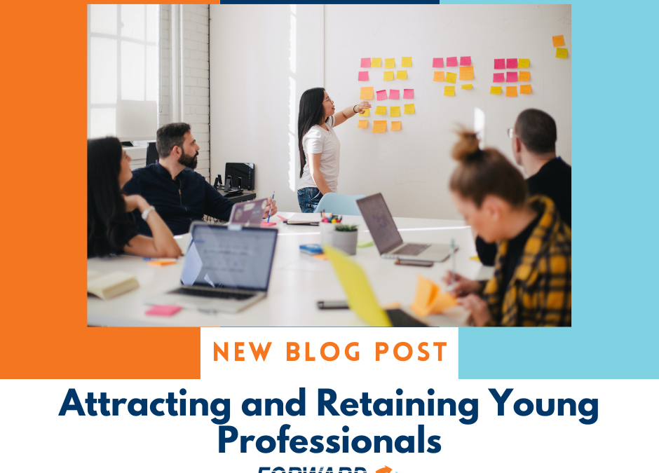 Attracting and Retaining Young Professionals