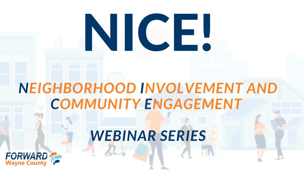 Neighborhood Involvement and Community Engagement (NICE!) virtual series
