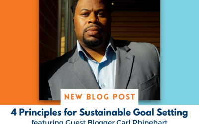 4 Principles for Sustainable Goal Setting
