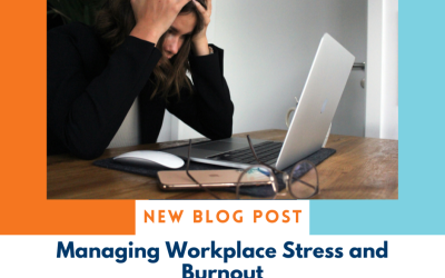 Managing Workplace Stress and Burnout