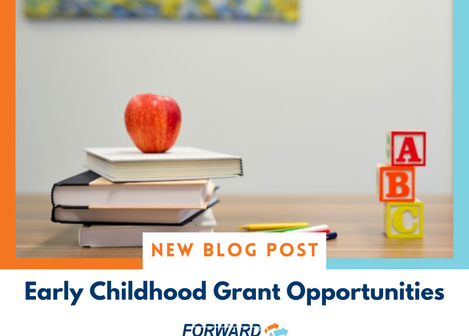 Early Childhood Grant Opportunities